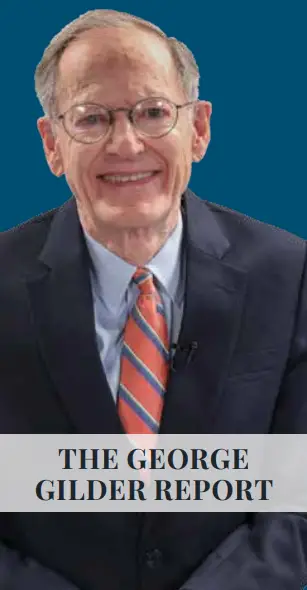 THE GEORGE GILDER REPORT