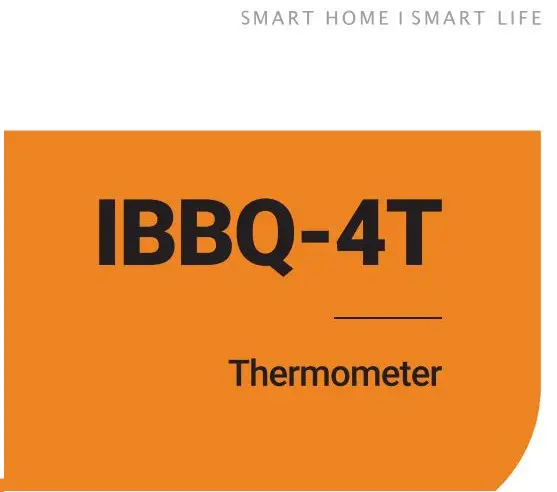 Shenzhen Yingbojingkong Technology IBBQ-4T Wireless BBQ Thermometer User Manual