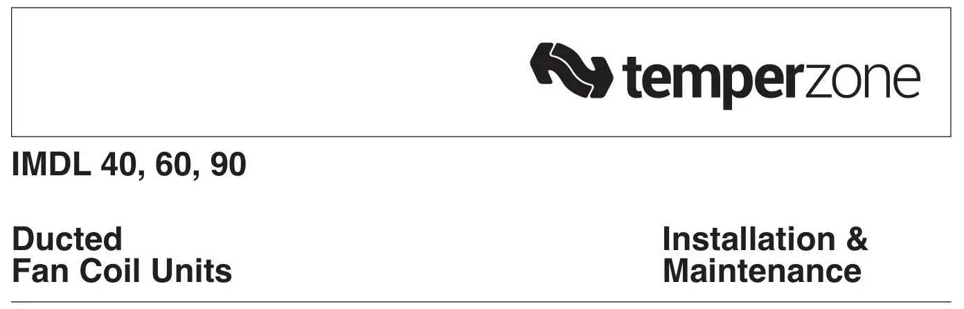 temperzone IMDL 40 Ducted Fan Coil Units Instruction Manual
