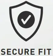 SECURE FIT