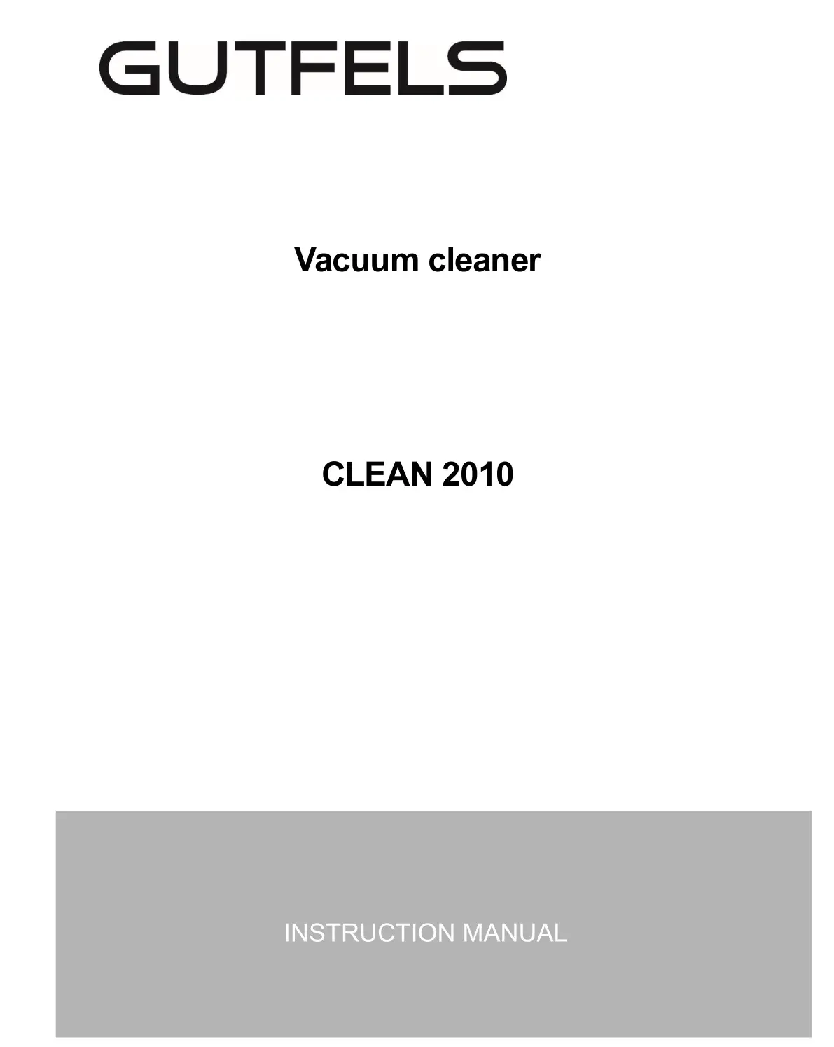 GUTFELS CLEAN 2010 Vacuum cleaner Instruction Manual