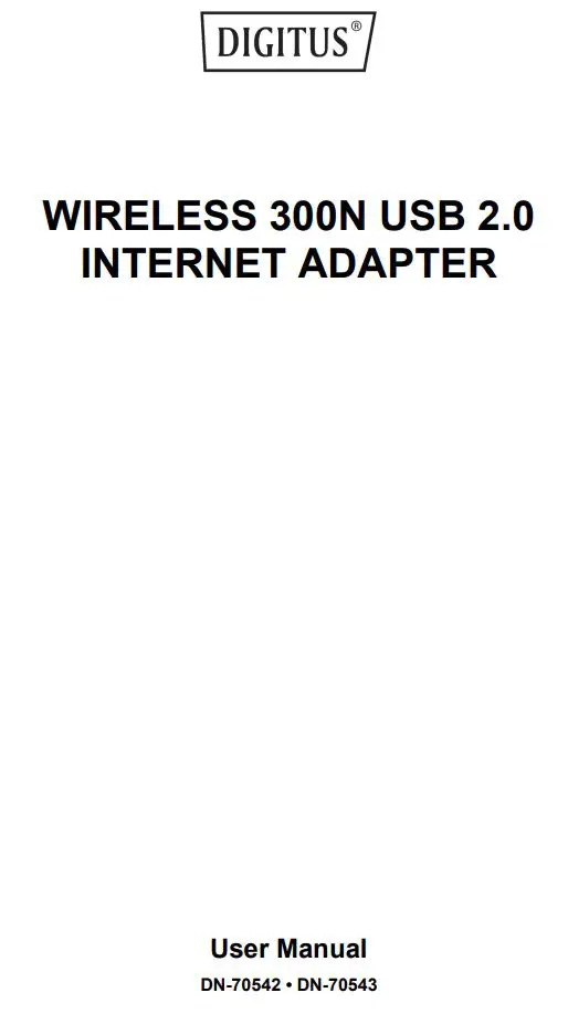 DIGITUS DN-70543 Wireless 300n Usb 2.0 Internet Adapter User Manual