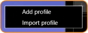 Add or Import profile