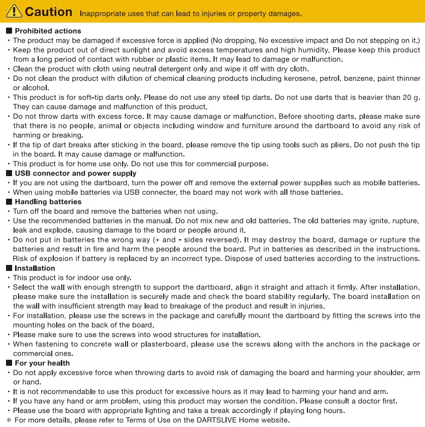 DARTSLIVE DLHOME2020 Home Dartboard User Manual - Caution