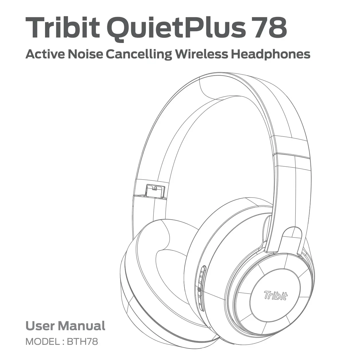 Tribit QuietPlus 78 Active Noise Cancelling Wireless Headphones User Manual