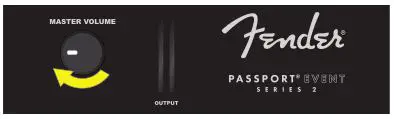 fender Passport Event Series 2 - SETTING MASTER VOLUME
