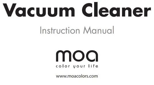 moa VC85G 900W Vacuum Cleaner Instruction Manual