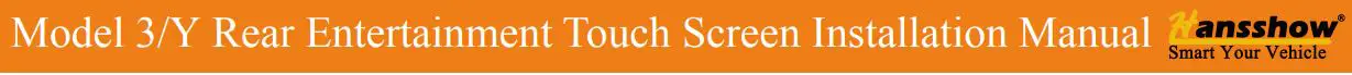 ansshow 3-Y Rear Entertainment Touch Screen Installation Guide