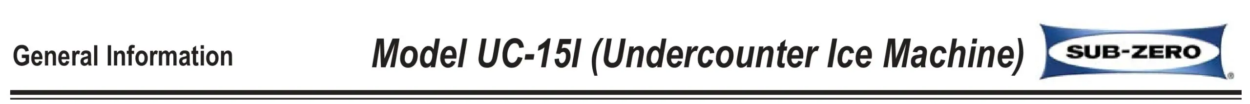 SubZero UC-15I 15 Inch Undercounter Ice Machine Instructions