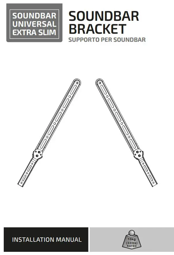 SOUNDBAR BRACKET Soundbar Universal Extra Slim Mount Installation Guide