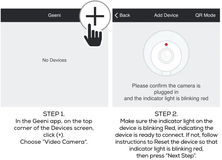 geeni Smart Wi-Fi Floodlight Camera - Add device. Method 1 Step 1 & 2