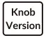 Knob Version