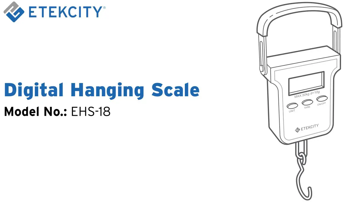 ETEKCITY EHS-18 Digital Hanging Scale User Manual