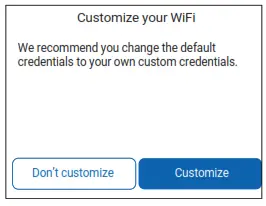Follow the onscreen instructions to customize your