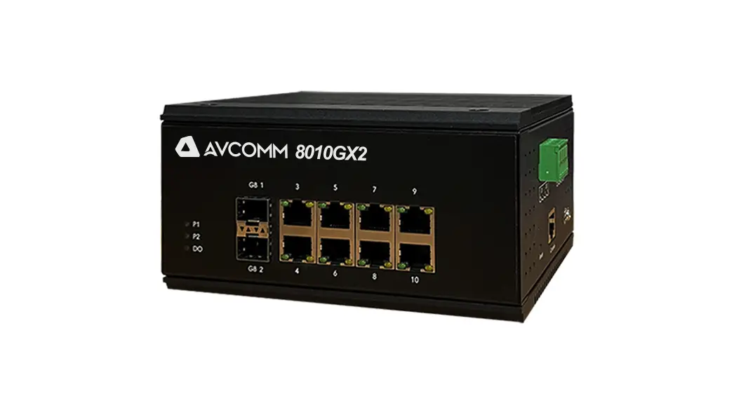 Avcomm 8010gx2 Industrial Managed Ethernet Switch Installation Guide Avcomm 8010gx2 Industrial Managed Ethernet Switch Installation Guide