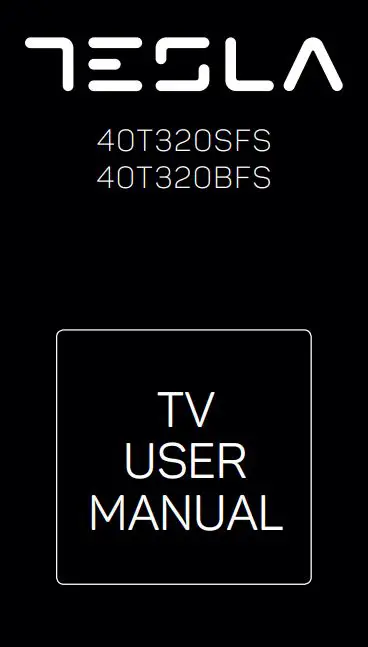 TESLA 40T320SFS Full HD Smart LED TV User Manual