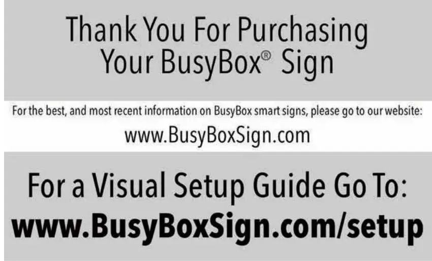 SMALL STAGE BusyBox Digital Smart Sign Standard Instructions