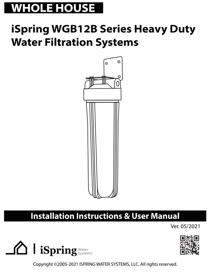 iSpring WGB12B Series Heavy Duty Water Filtration System User Manual