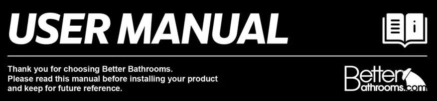 Better Bathrooms Hand Shower User Manual