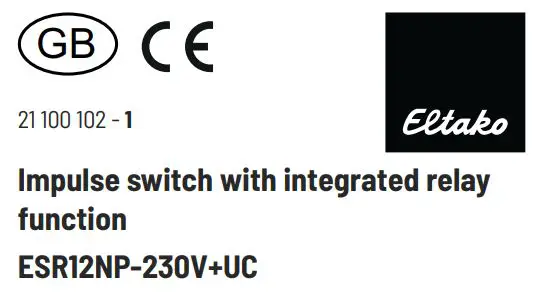 Eltako ESR12NP-230V+UC Impulse Switch with Integrated Relay Function Instruction Manual