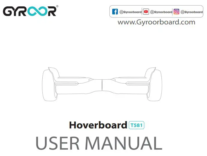 GYROOR T581 Hoverboard User Manual