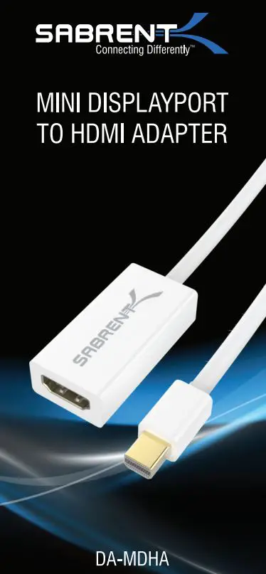 Sabrent DA-MDHA MINI DISPLAYPORT TO HDMI ADAPTER User Manual