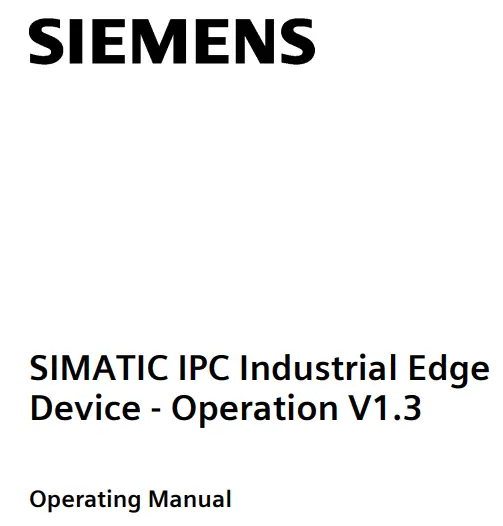 SIEMENS SIMATIC IPC Industrial Edge Device User Manual