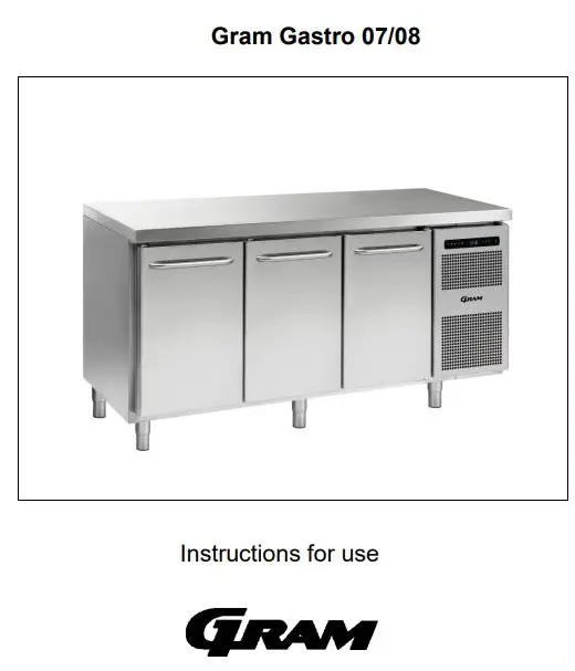 GRAM K 1807 CSG Three Door Refrigerated Counter Instructions
