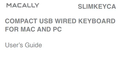 Macally Slimkeyca Compact Usb Wired Keyboard For Mac And Pc User Guide Macally Slimkeyca Compact Usb Wired Keyboard For Mac And Pc User Guide