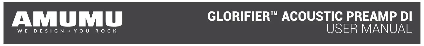 AMUMU Glorifier Acoustic Guitar Preamp DI Direct Input Box Guitar Pedal User Manual