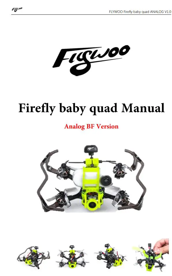 FLYWOO 1505750 Firefly Baby Quad Analog Micro Drone Instruction Manual