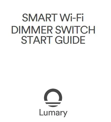 Lumary Smart Wi-Fi Dimmer Switch User Guide