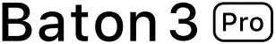 Baton 3 Pro