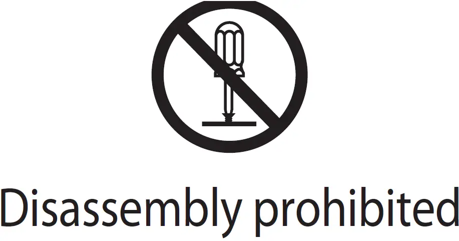 Disassembly Prohibited