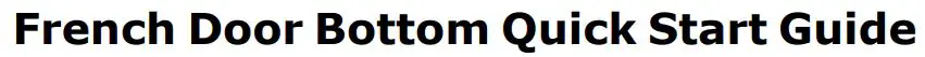 Whirlpool W11408557A French Door Bottom User Guide