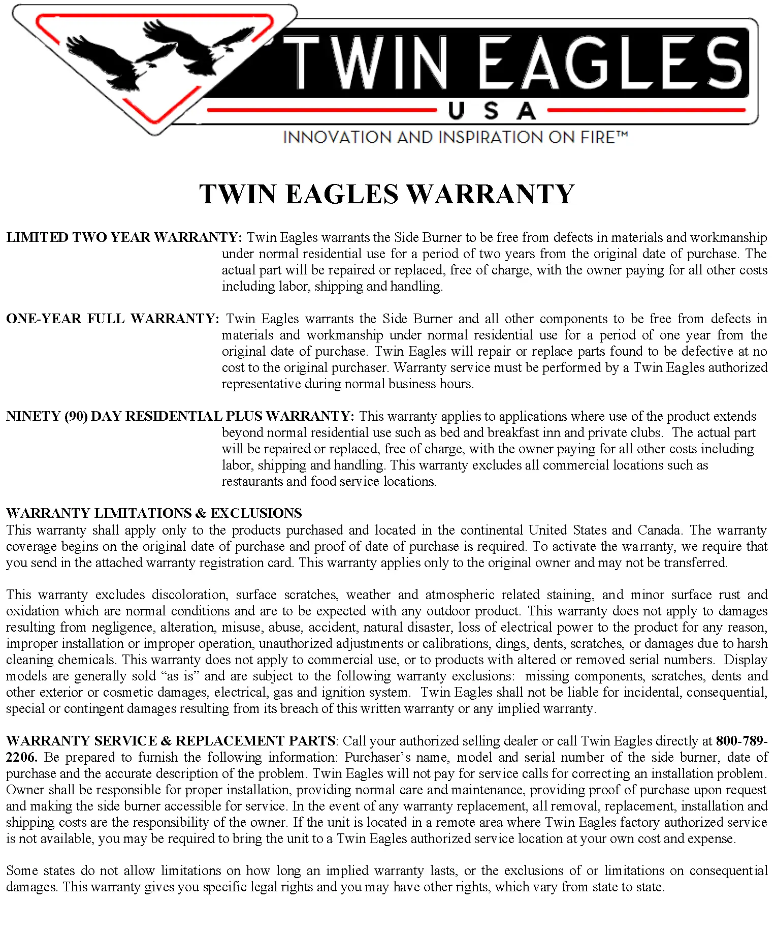 TWIN EAGLES WARRANTY