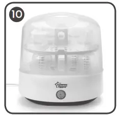 Tommee Tippee 042321002 Electric Steam - HOW TO USE YOUR STERILISER 10