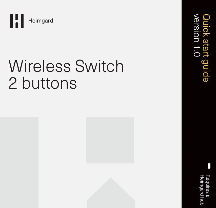 Heimgard Wireless Switch 2 Buttons User Guide