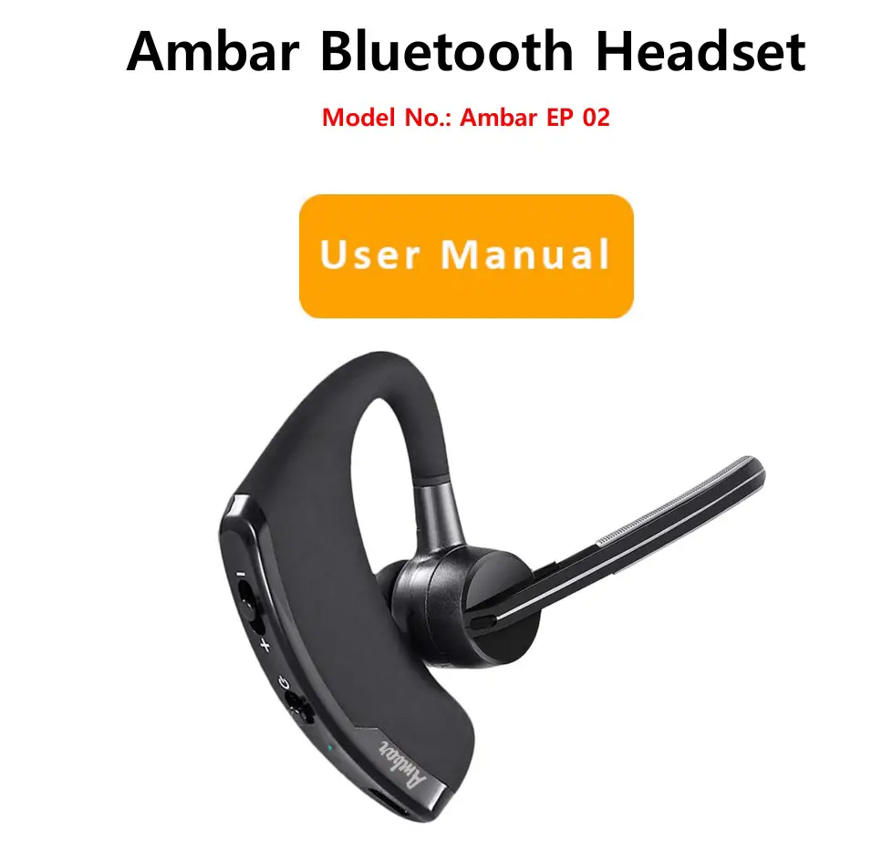 Amber EP02 Bluetooth Headset User Manual