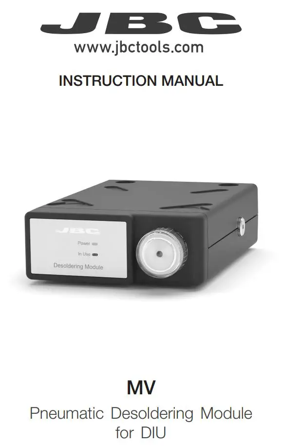 JBC MV Series MV-A Pneumatic Desoldering Module for DIU Instruction Manual