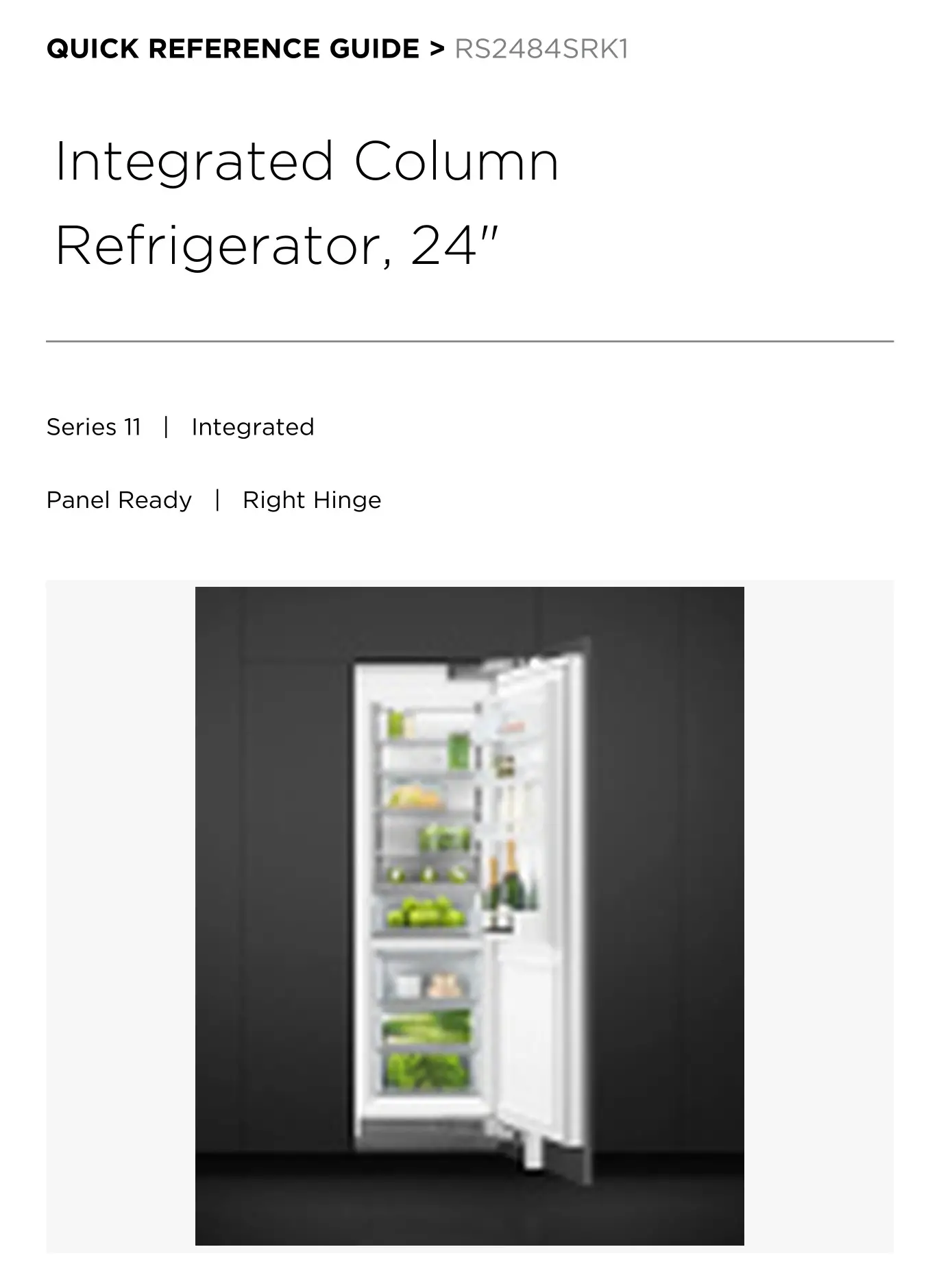 FISHER PAYKEL RS2484SRK1 Integrated Column Refrigerator, 24 Inch User Guide