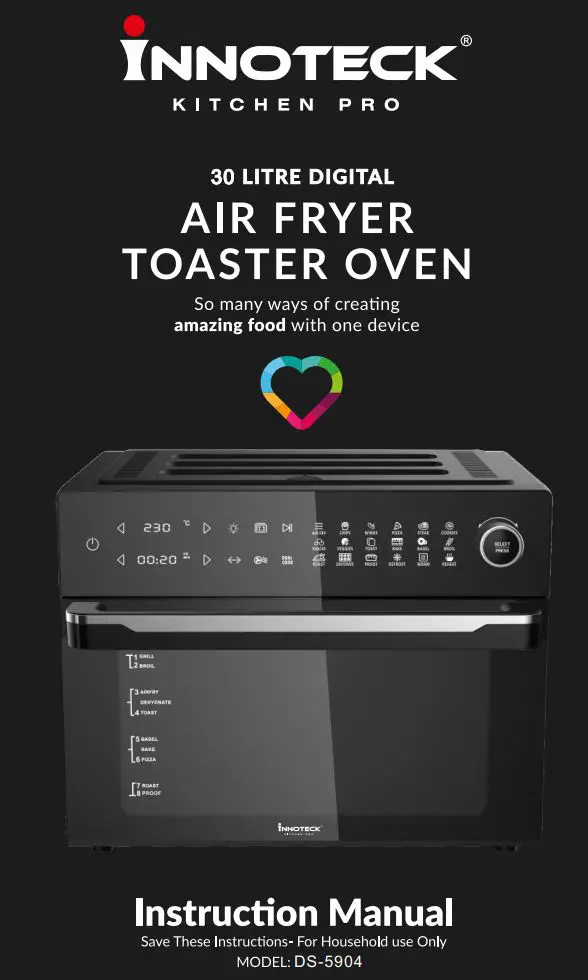 INNOTECK DS-5904 30L Digital Air Fryer With Toaster Oven Instruction Manual