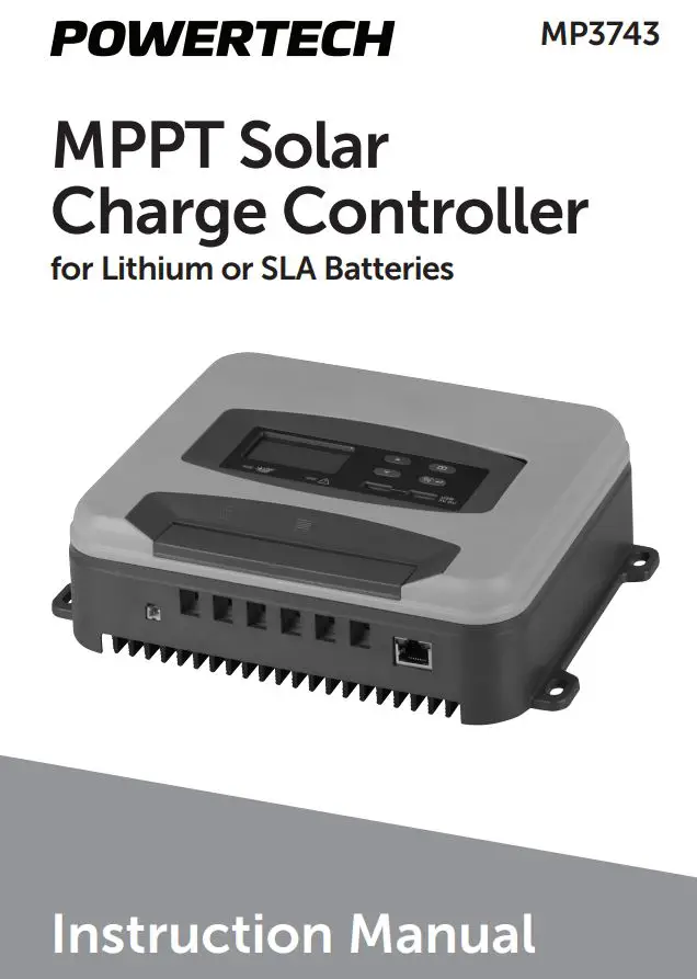 POWERTECH MP3743 MPPT Solar Charge Controller Instruction Manual