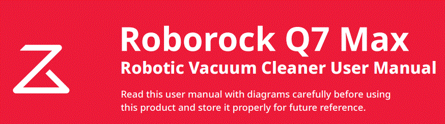 roborock Q7 Max Robotic Vacuum Cleaner User Manual