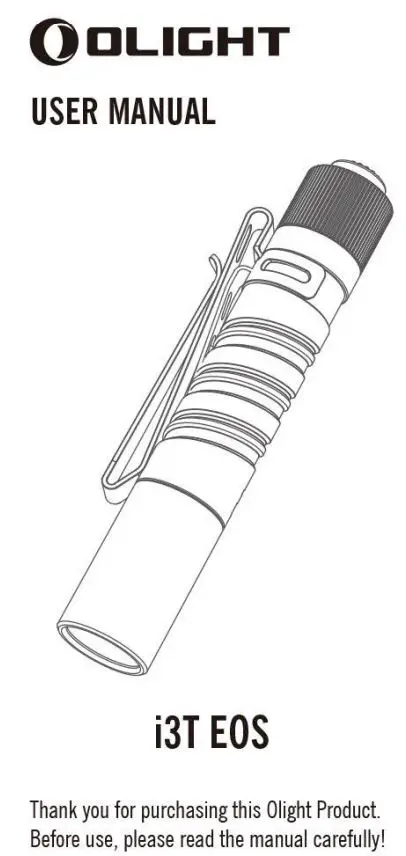 OLIGHT i3T EOS 180 Lumens Dual-Output Slim EDC Flashlight User Manual