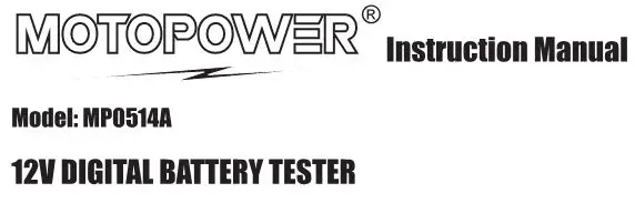 MOTOPOWER 12V Digital Battery Tester Instruction Manual