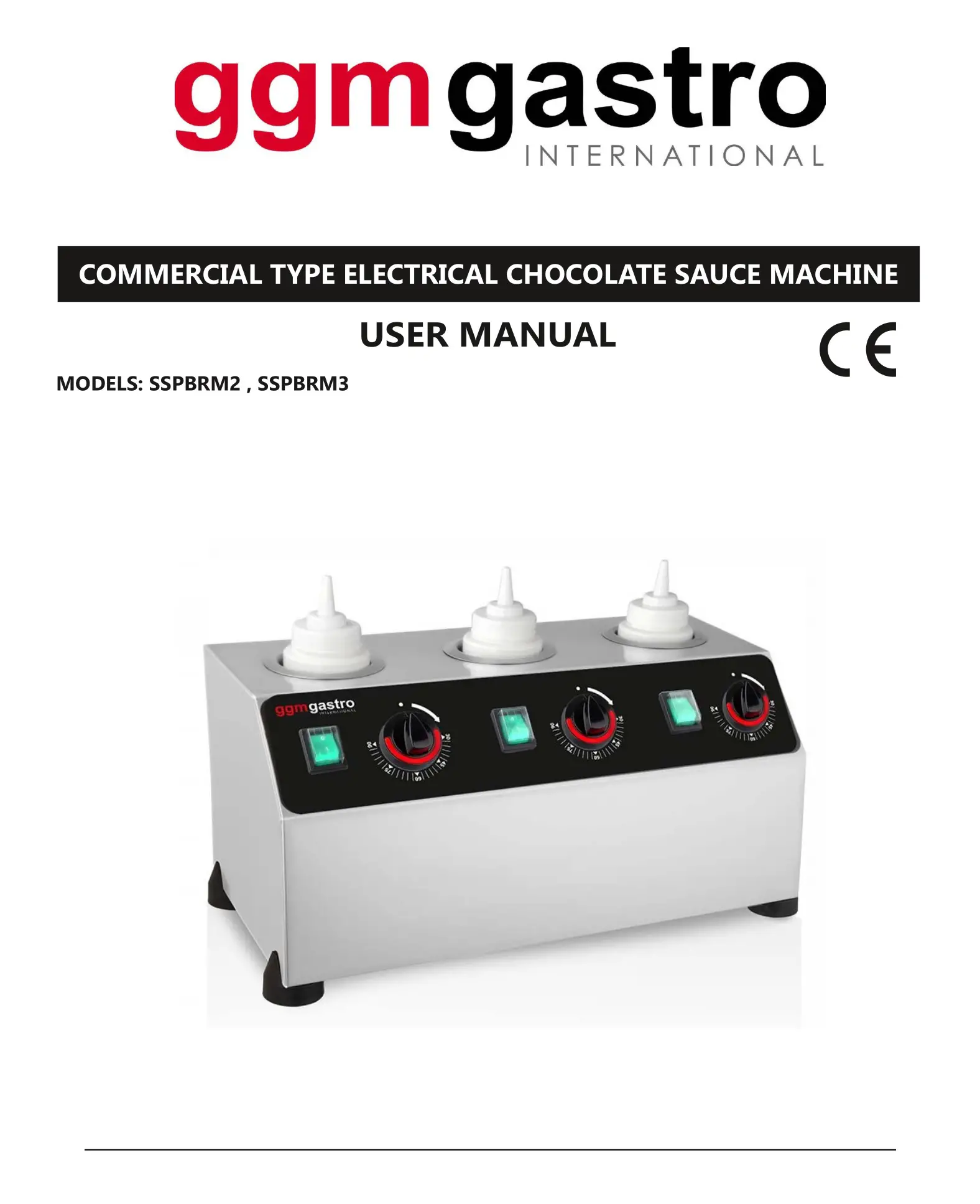 ggm gastro SSPBRM2 Commercial Type Electrical Chocolate Sauce Machine User Manual