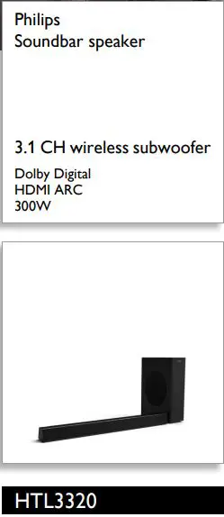PHILIPS Soundbar speaker 3.1 CH wireless subwoofer Dolby Digital HDMI ARC Instructions - Philips Soundbar Speaker