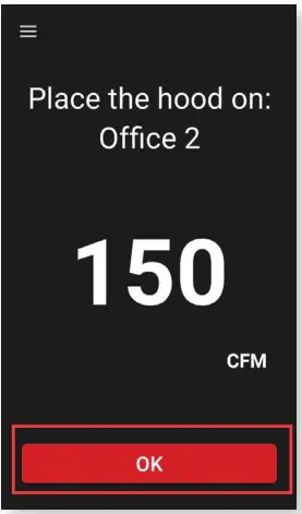 Dwyer SAH Series SMART Air Hood Balancing Instrument SMART Air Hood App Software - BALANCING PROCEDURE 4