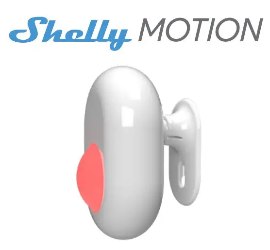 Shelly MOTION Battery Operated Motion Sensor (WiFi) User Guide